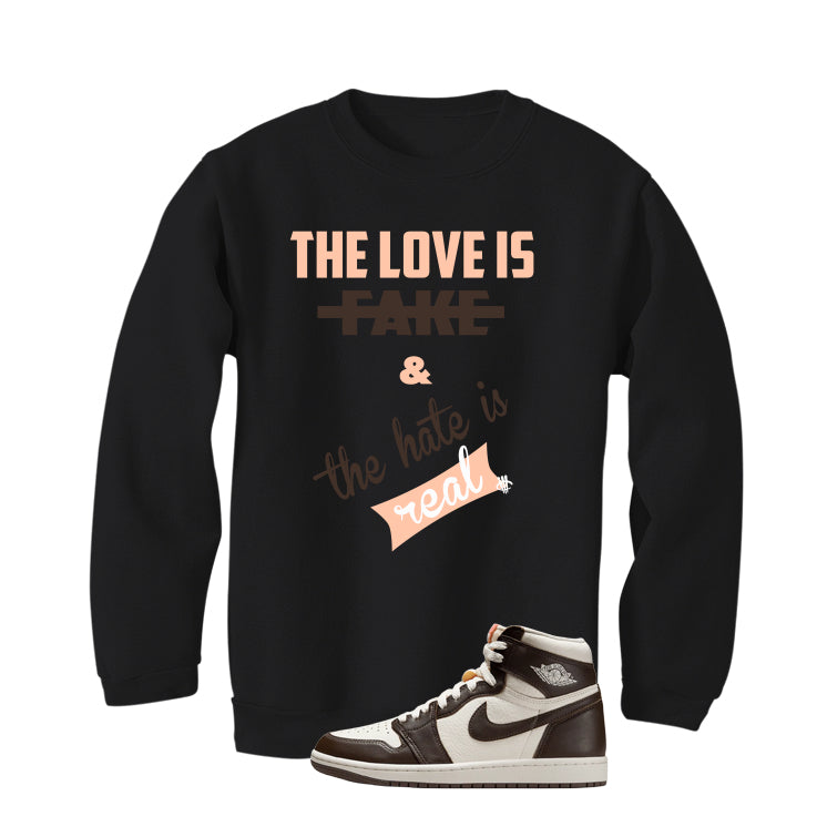 Air Jordan 1 High OG Baroque Brown Black T-Shirt (Love Is Fake)| illcurrency