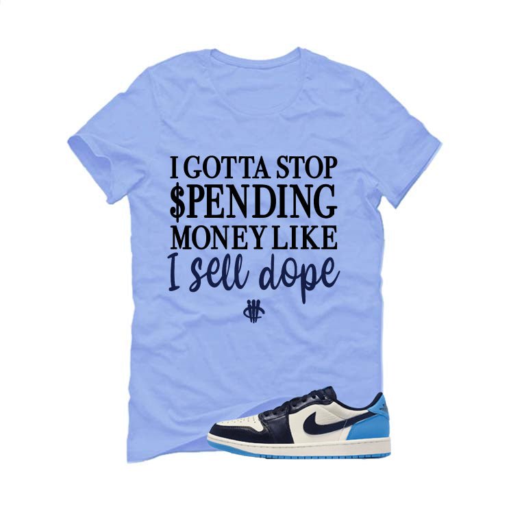 Nike Air Jordan 1 Low OG Obsidian Carolina Blue T-Shirt (Gotta Stop Spending Money)| illcurrency