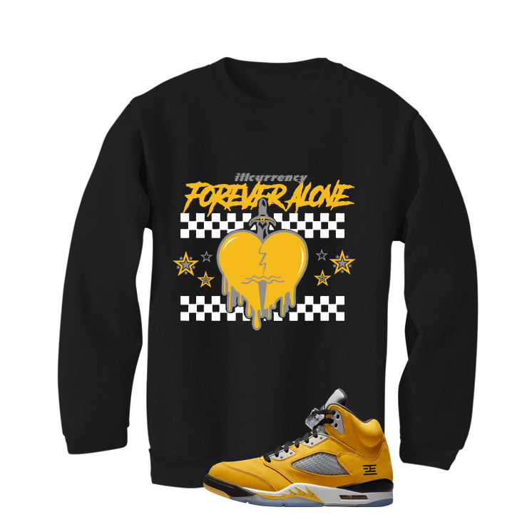 Air Jordan 5 Tokyo Matching T-Shirt, Sweatshirts & Hoodies Black T-Shirt (Forever Alone)| illcurrency