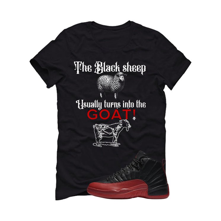 Air Jordan 12 Flu Game 2025 Black T-Shirt (the black sheep usually turns into the GOAT!)| illcurrency