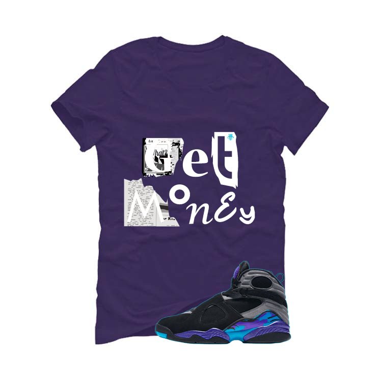 Air Jordan 8 OG Aqua Purple T-Shirt (Get Money)| illcurrency