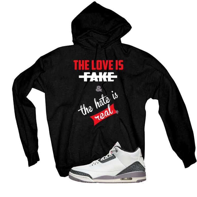 Air Jordan 3 Cement Grey Black T-Shirt (Love is Fake)| illcurrency