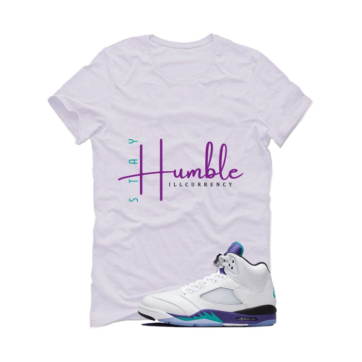 Air Jordan 5 OG Grape White T-Shirt (Stay Humble)| illcurrency