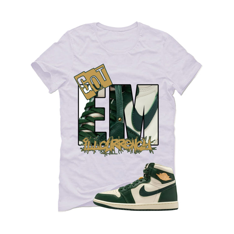 Air Jordan 1 High OG WMNS Fir Matching T-Shirt, Sweatshirts & Hoodies White T-Shirt (GOT EM)| illcurrency