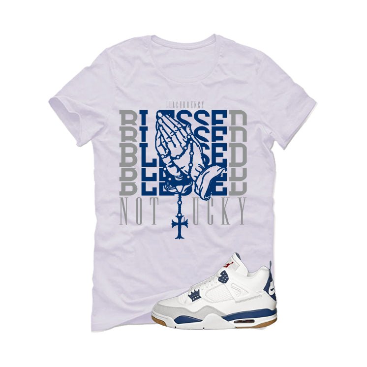 Nike SB x Air Jordan 4 Navy White T-Shirt (Blessed not lucky)| illcurrency