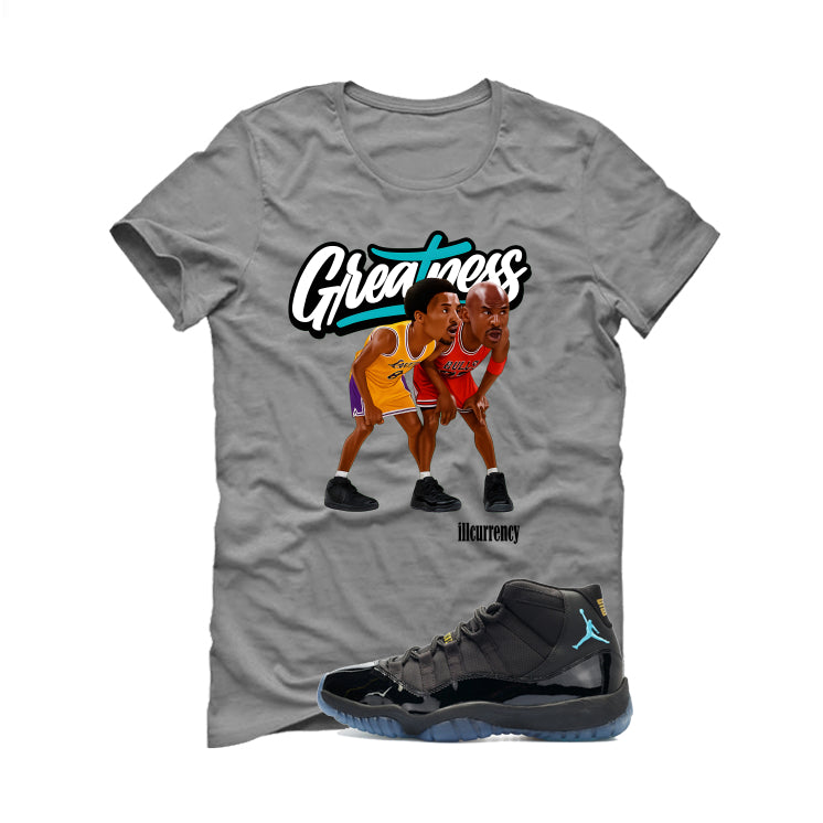 Air Jordan 11 Gamma Blue Matching T-Shirt, Sweatshirts & Hoodies Grey T-Shirt (Greatness)| illcurrency