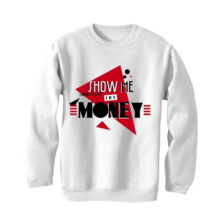 Air Jordan 6 “Carmine” 2021 White T-Shirt (Show me the money) - illCurrency Sneaker Matching Apparel