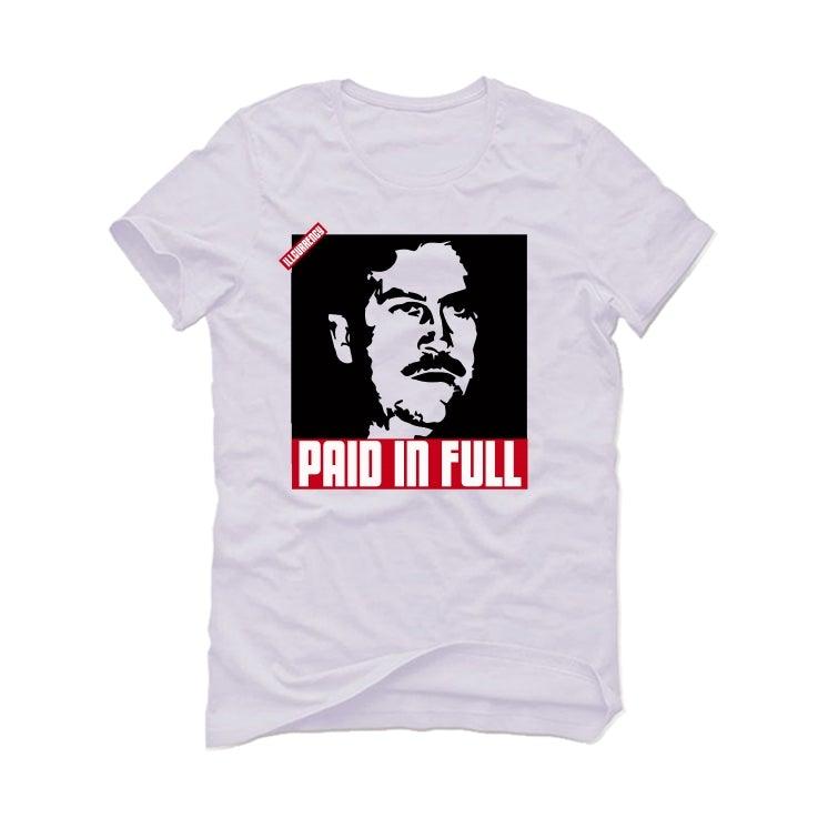 Air Jordan 6 “Carmine” 2021 White T-Shirt (Paid in Full) - illCurrency Sneaker Matching Apparel