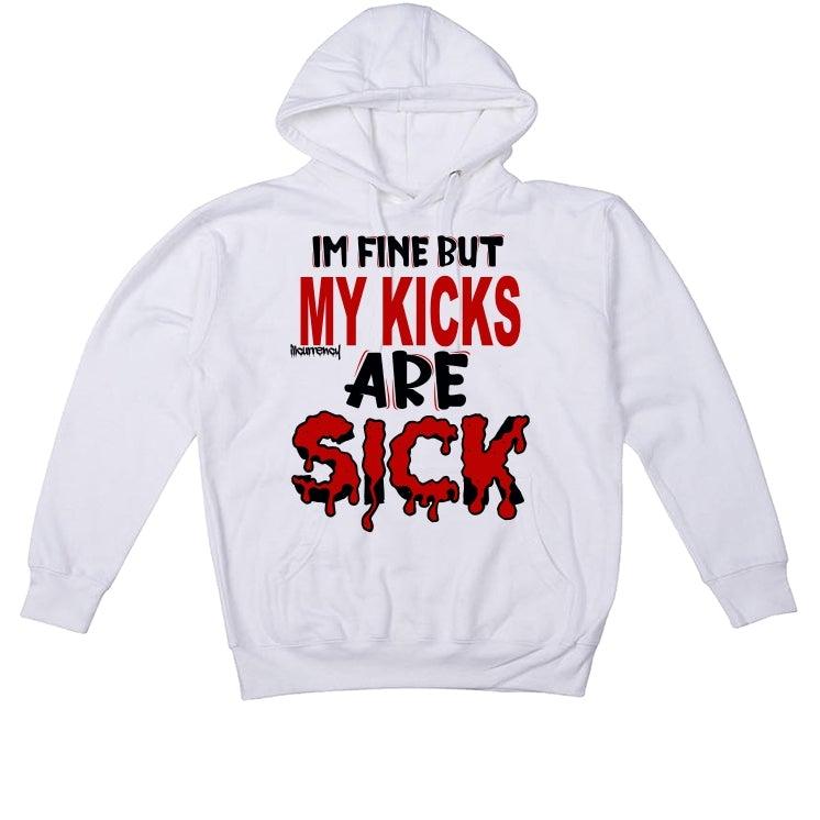 Jordan 4 Retro Fire Red (2020) White T-Shirt (Im fine but my kicks are sick ) - illCurrency Sneaker Matching Apparel