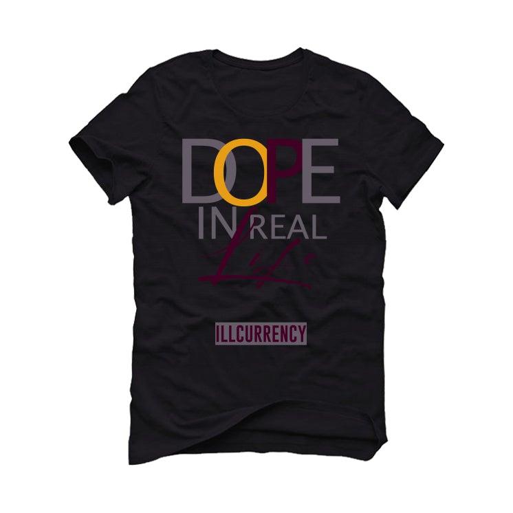 Air Jordan 6 “Bordeaux” 2021 Black T-Shirt (Dope in real life) - illCurrency Sneaker Matching Apparel