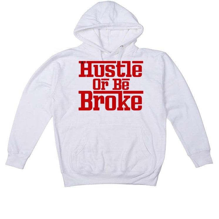Air Jordan 4 “Red Thunder” White T-Shirt (hustle or be broke) - illCurrency Sneaker Matching Apparel