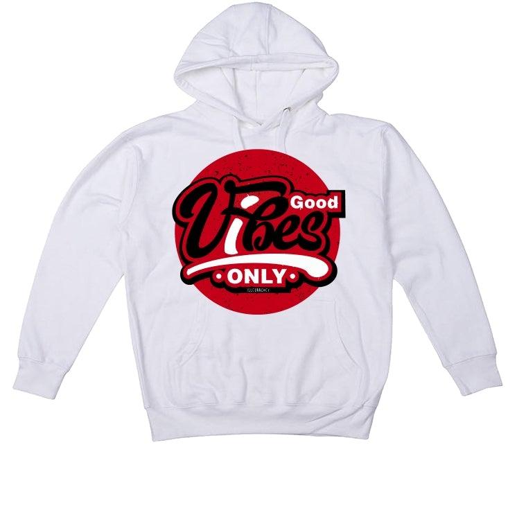 Air Jordan 6 “Carmine” 2021 White T-Shirt (Good Vibes Only) - illCurrency Sneaker Matching Apparel