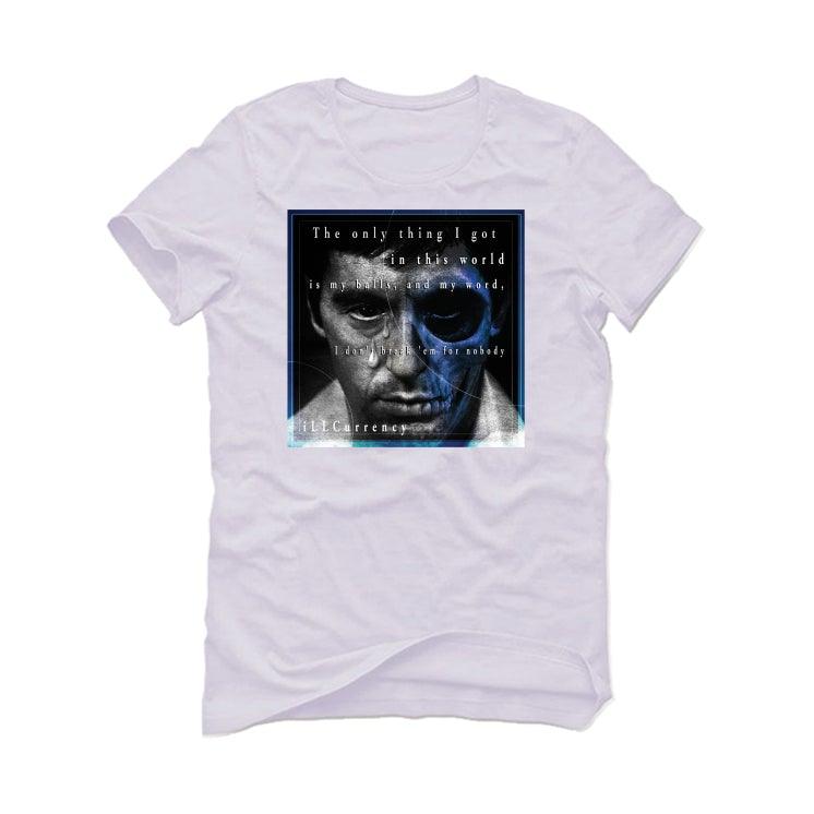 Air Jordan 13 “Obsidian” 2021 White T-Shirt (ONLY THING I GOT (PACINO)) - illCurrency Sneaker Matching Apparel