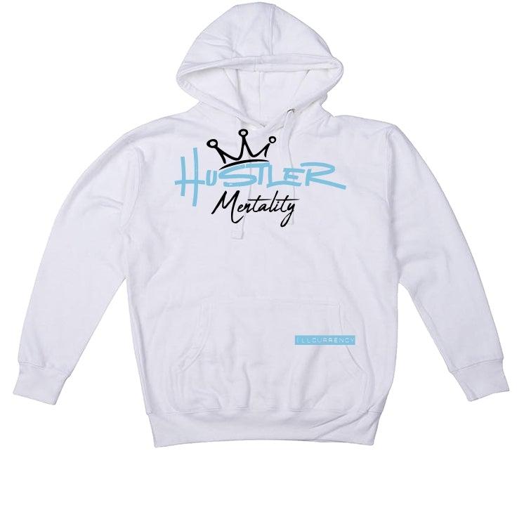 Air Jordan 1 high OG “University Blue” 2021 White T-Shirt (Hustler Mentality) - illCurrency Sneaker Matching Apparel
