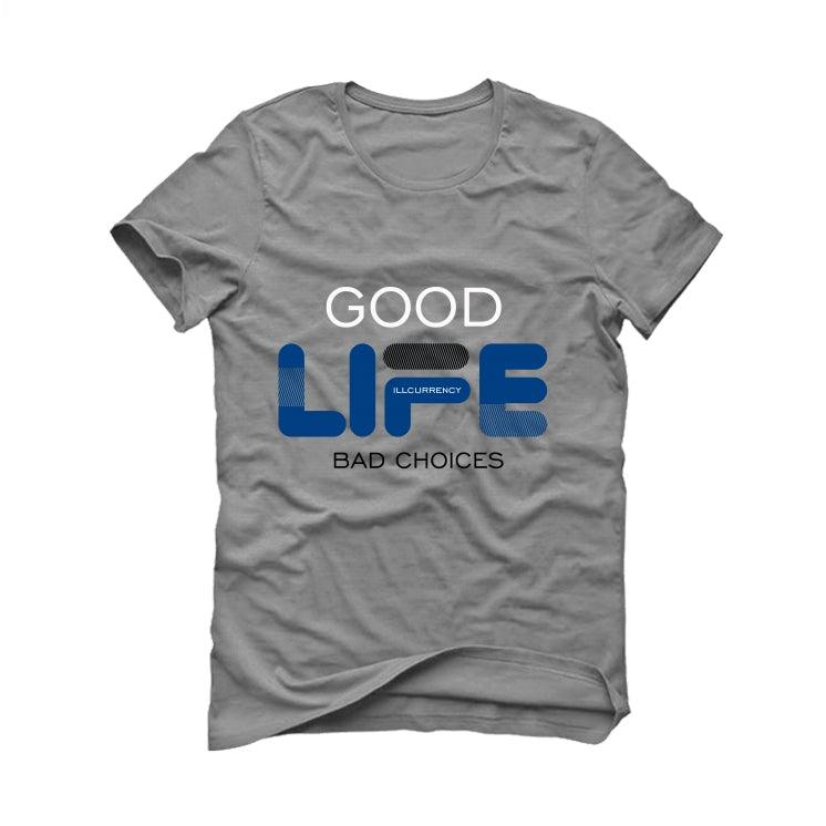 Air Jordan 3 “Racer Blue” 2021 Grey T-Shirt (Bad Choices) - illCurrency Sneaker Matching Apparel