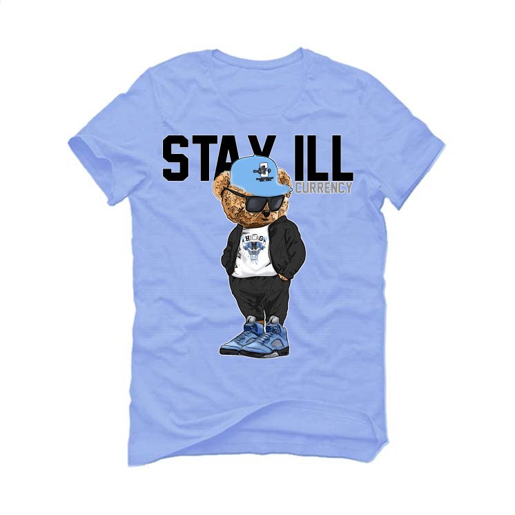 Air Jordan 5 “UNC” Carolina Blue T-Shirt (Stay ill Bear)