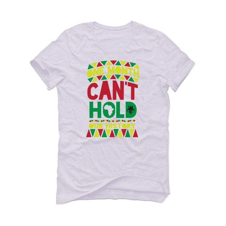 BLACK HISTORY MONTH White T-Shirt (ONE MONTH) - illCurrency Sneaker Matching Apparel