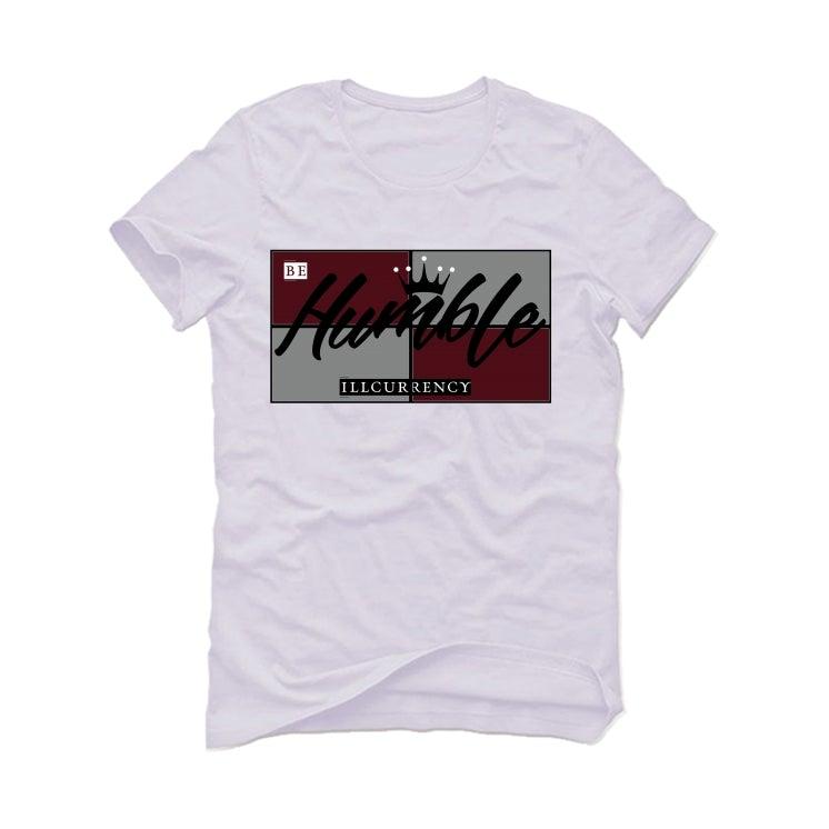 Air Jordan 8 WMNS Burgundy White T-Shirt (Be Humble) - illCurrency Sneaker Matching Apparel