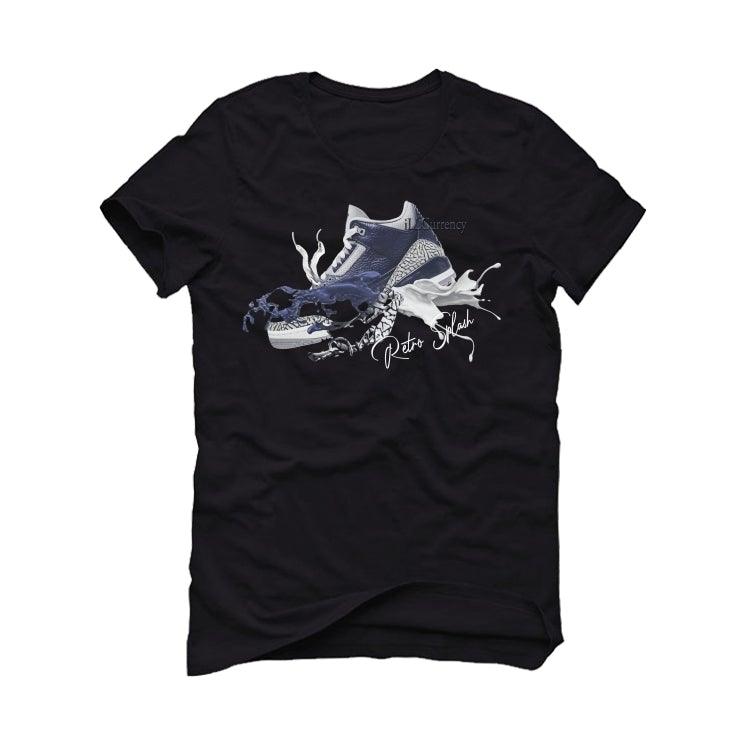 Air Jordan 3 “Midnight Navy/Cement Grey” 2021 Black T-Shirt (Retro Splash) - illCurrency Sneaker Matching Apparel