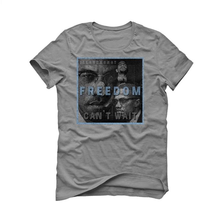 Air Jordan 11 Retro 'Cool Grey' 2021 Grey T-Shirt (FREEDOM CAN'T WAIT) - illCurrency Sneaker Matching Apparel