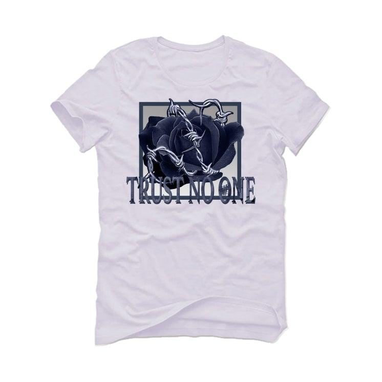 Air Jordan 3 “Midnight Navy/Cement Grey” 2021 White T-Shirt (TRUST NO ONE) - illCurrency Sneaker Matching Apparel
