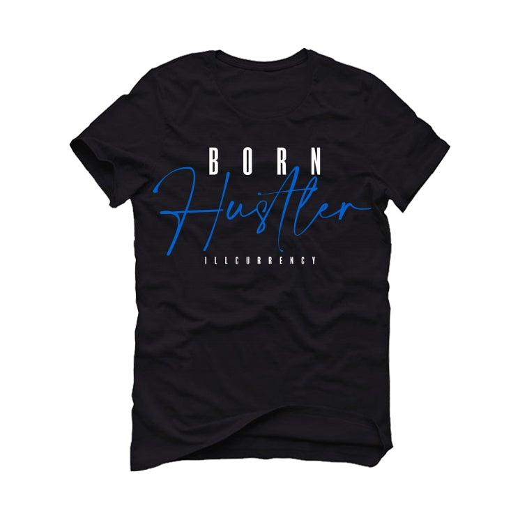 Air Jordan 5 “Racer Blue” Black T-Shirt (Born Hustler) - illCurrency Sneaker Matching Apparel