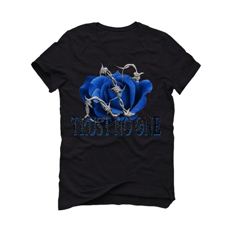 Jordan 13 “Hyper Royal” 2020 Black T-Shirt (TRUST NO ONE) - illCurrency Sneaker Matching Apparel