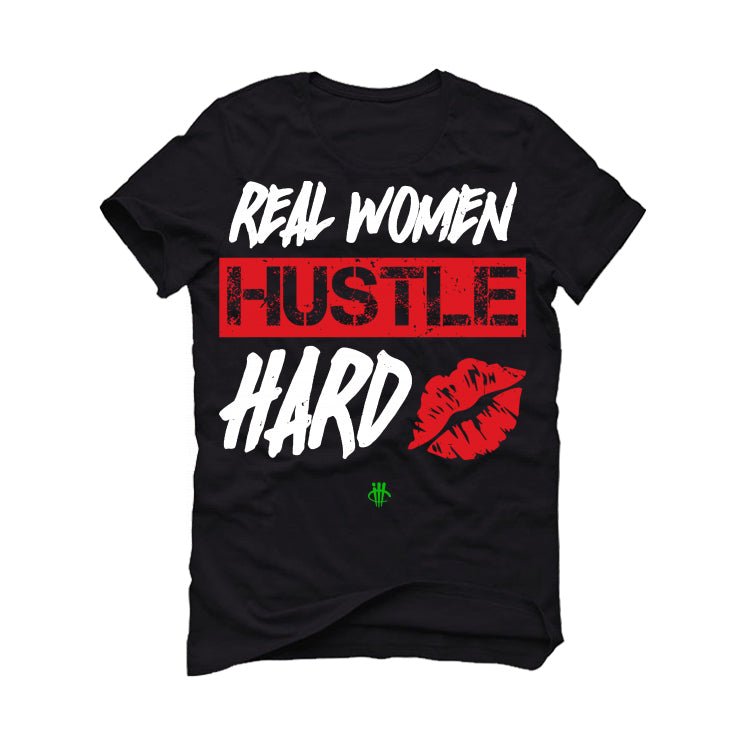 Jordan 13 Playoffs - Black T-Shirt (REAL WOMAN HUSTLE)