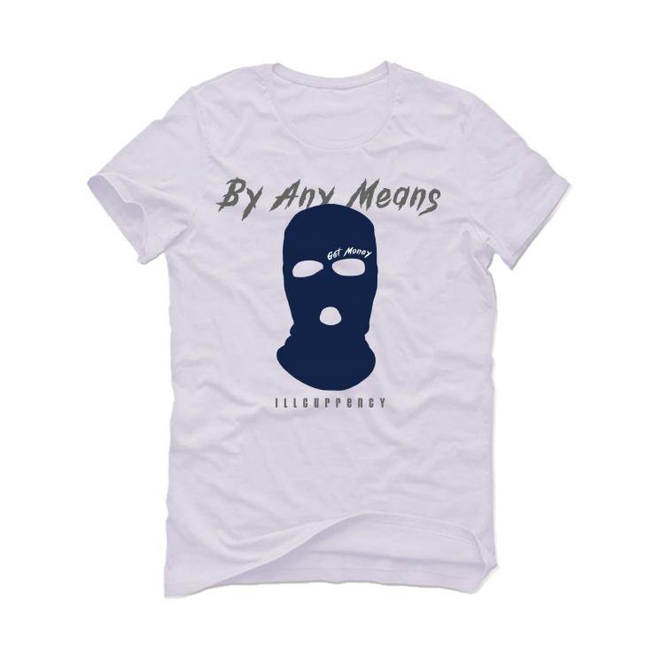 Jordan 1 Retro High COJP Midnight Navy White T-Shirt (By any means) - illCurrency Sneaker Matching Apparel