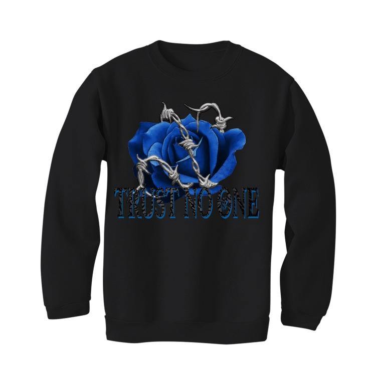 Jordan 13 “Hyper Royal” 2020 Black T-Shirt (TRUST NO ONE) - illCurrency Sneaker Matching Apparel