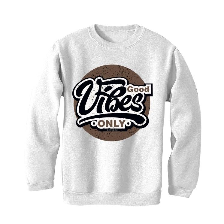 Air Jordan 1 High "Black Mocha" 2020 White T-Shirt (Good Vibes Only) - illCurrency Sneaker Matching Apparel