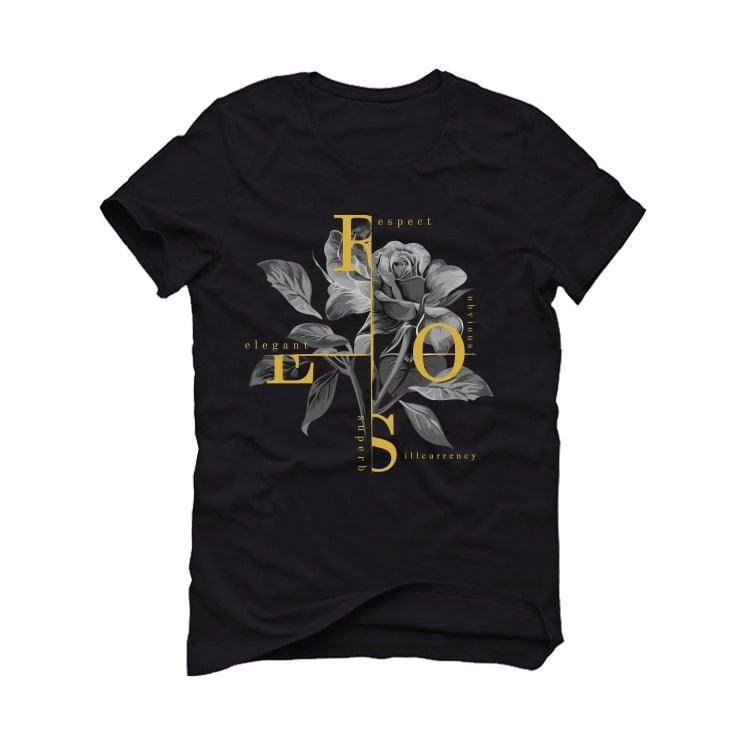 Air Jordan 1 Metallic Gold 2020 Black T-Shirt (Roses) - illCurrency Sneaker Matching Apparel
