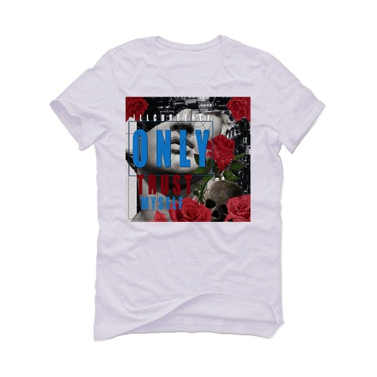 Night Maroon and Team Royal White T-Shirt (ONLY TRUST MYSELF) - illCurrency Sneaker Matching Apparel