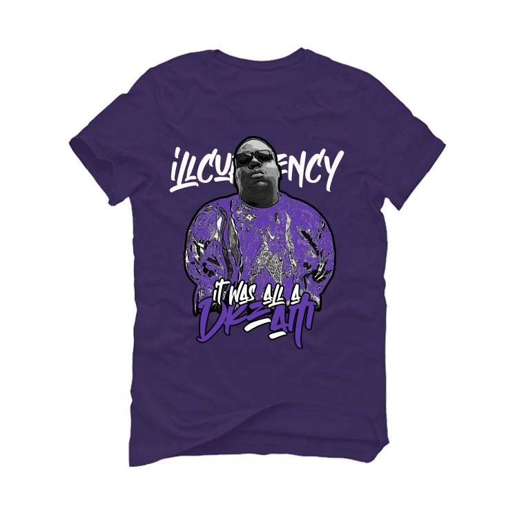 Air Jordan 13 “Court Purple” Purple T-Shirt (Was all a dream) - illCurrency Sneaker Matching Apparel