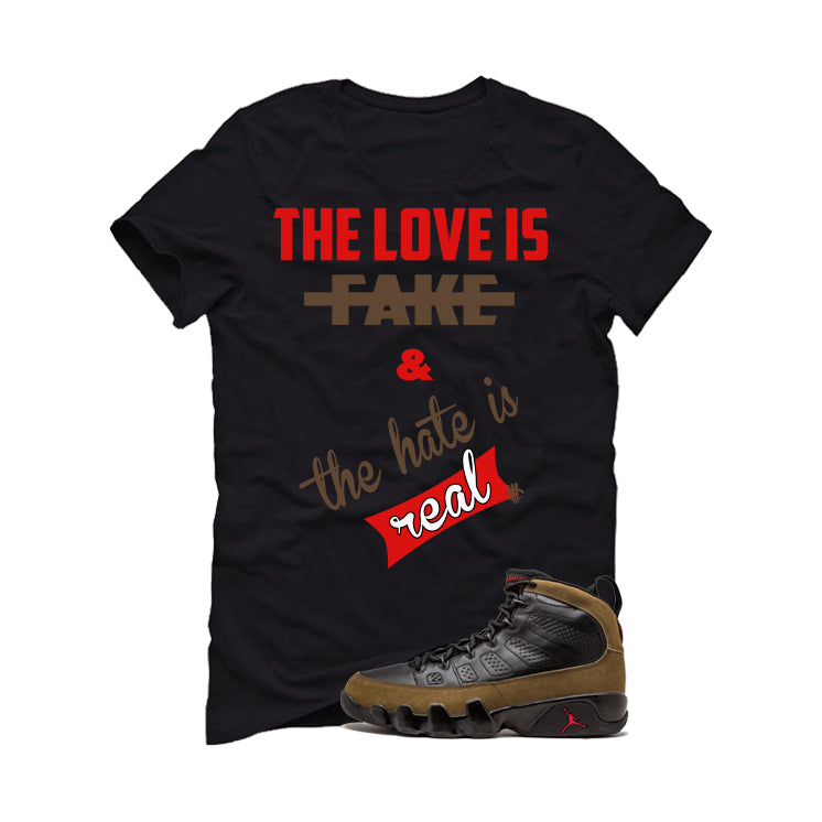 Air Jordan 9 Olive Black T-Shirt (Love is Fake)| illcurrency