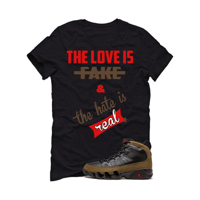 Air Jordan 9 Olive Black T-Shirt (Love is Fake)| illcurrency