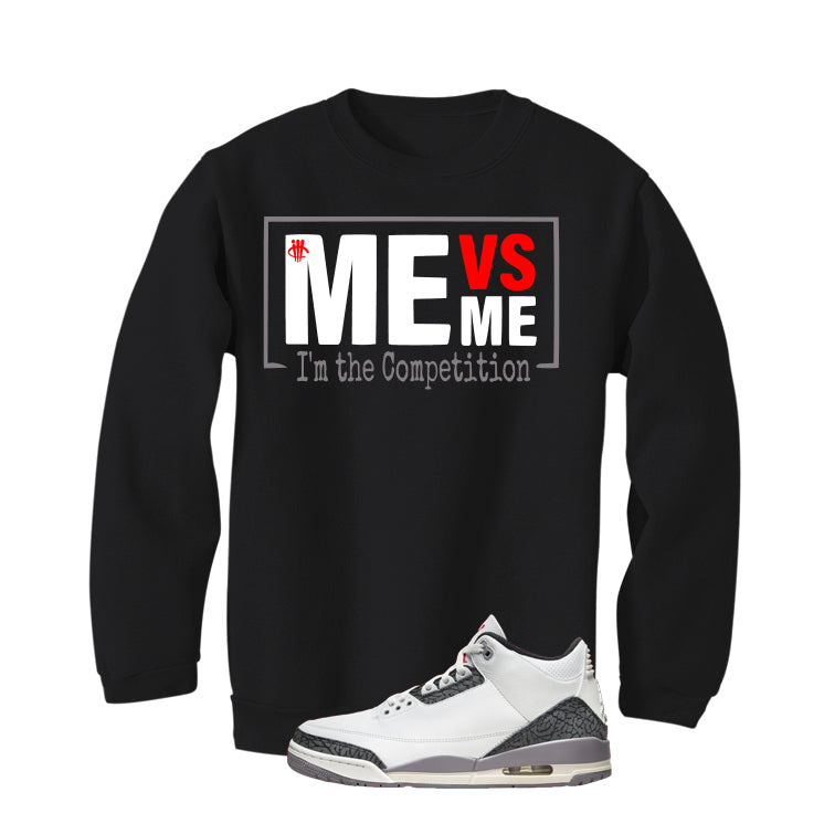 Air Jordan 3 Cement Grey Black T-Shirt (Me vs Me)| illcurrency