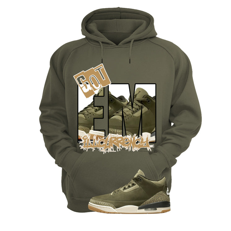 Air Jordan 3 Family Affair Matching T-Shirt, Sweatshirts & Hoodies Military Green T-Shirt (GOT EM)| illcurrency