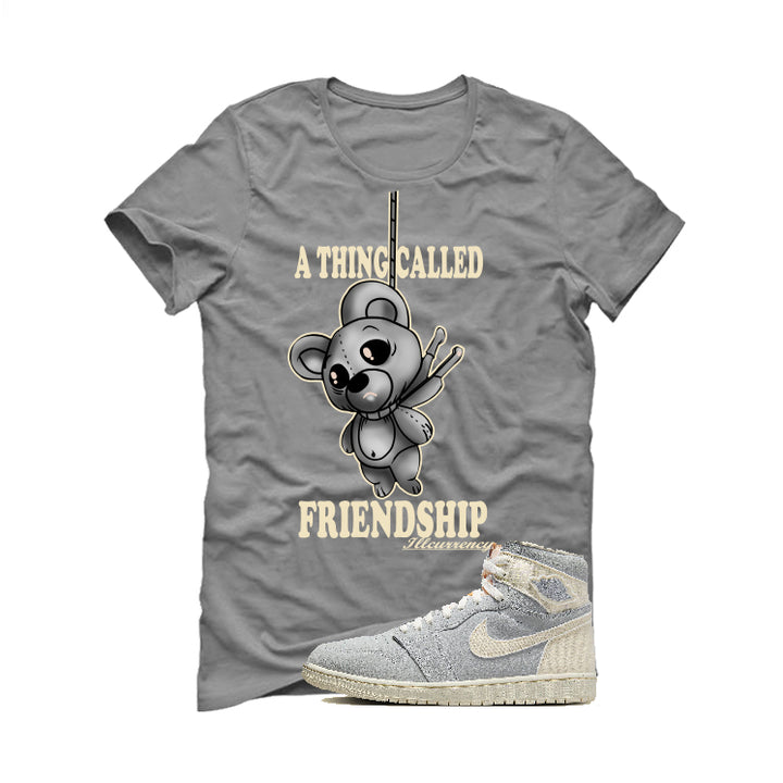 Air Jordan 1 Retro High OG Craft "Ivory" | illcurrency Grey T-Shirt (FRIENDSHIP TEDDY)