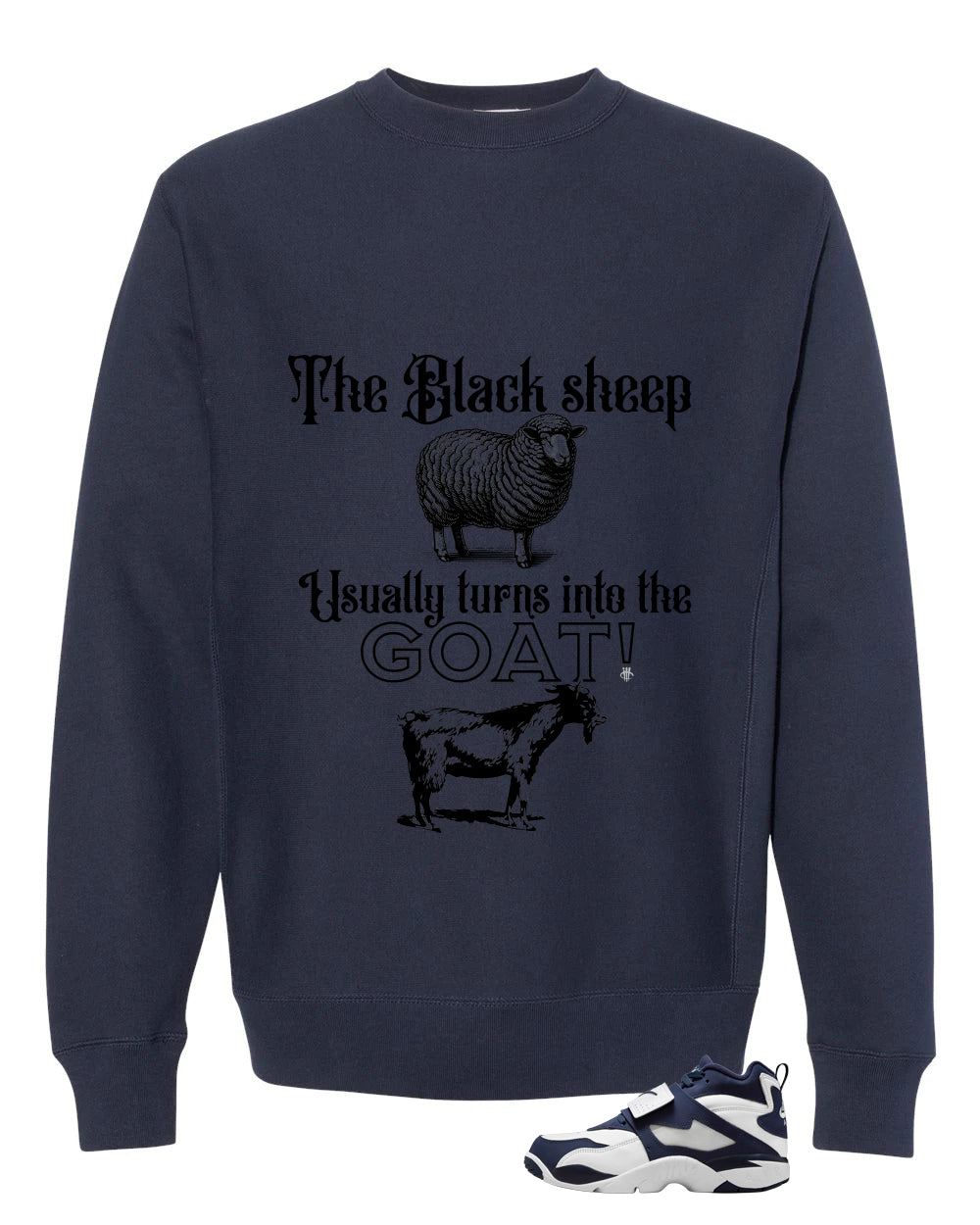 Nike Air Diamond Turf Cowboys Matching T-Shirt, Sweatshirts & Hoodies Navy Blue T-Shirt (The Black sheep usually turns into the goat!)| illcurrency