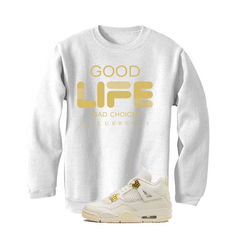 Air Jordan 4 WMNS “Metallic Gold” | illcurrency White T-Shirt (Bad Choices)