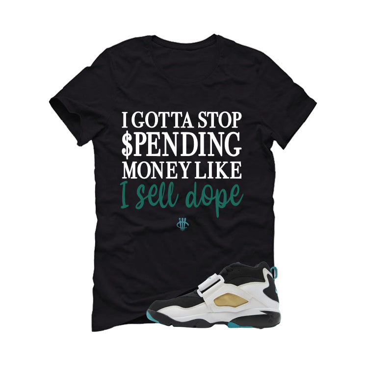 Nike Air Diamond Turf Emerald Black T-Shirt (Gotta Stop Spending Money)| illcurrency