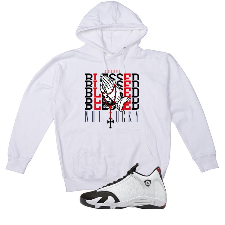 Air Jordan 14 Black Toe White T-Shirt (Blessed not lucky)| illcurrency