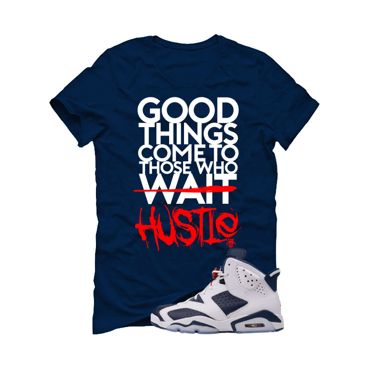 Air Jordan 6 Olympic  | illcrrency Navy Blue T-Shirt (Good Things)| illcurrency