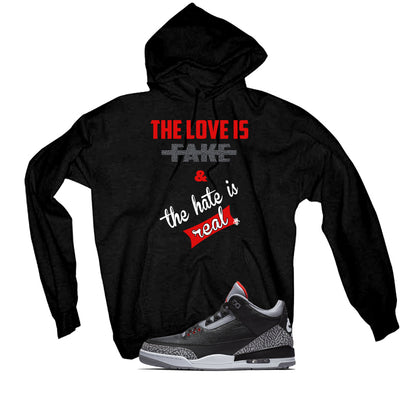 Air Jordan 3 Black Cement Black T-Shirt (Love is Fake)| illcurrency