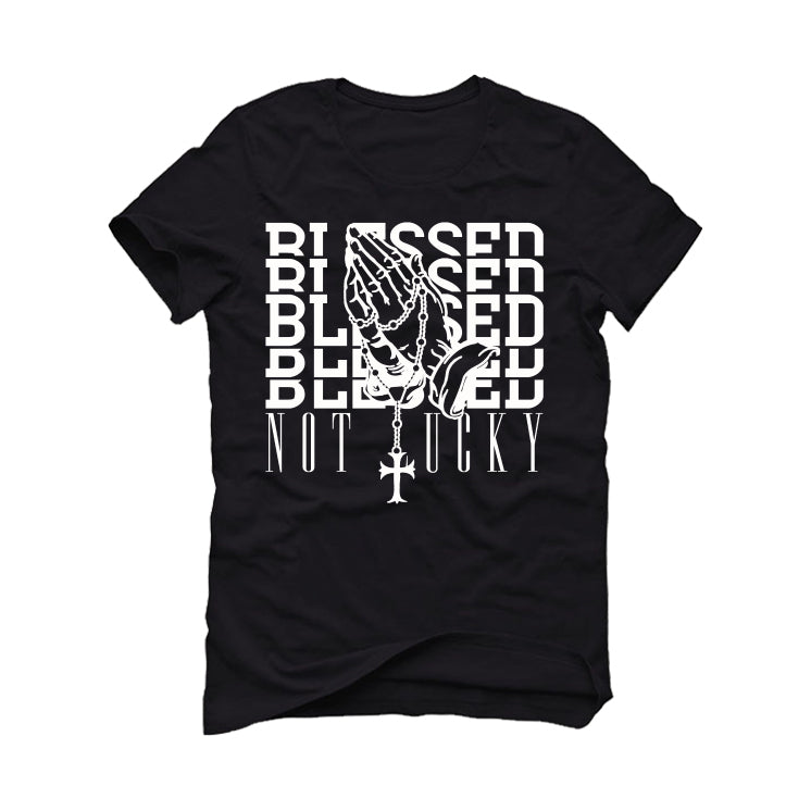 Air Jordan 4 Black Cat Matching T-Shirt, Sweatshirts & Hoodies Black T-Shirt (Blessed not lucky)| illcurrency