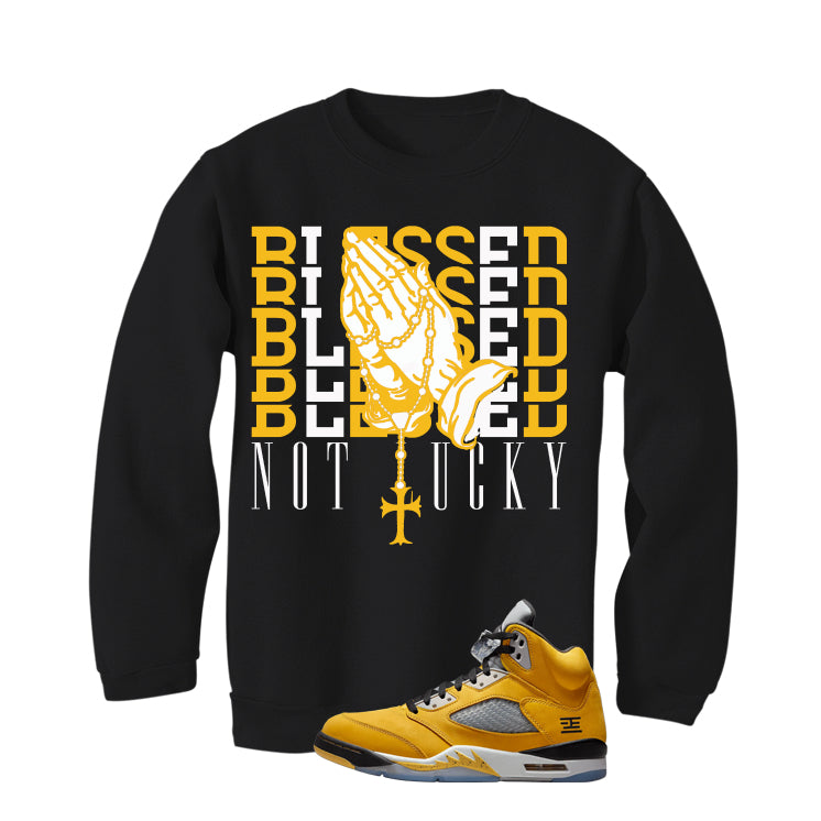 Air Jordan 5 Tokyo Matching T-Shirt, Sweatshirts & Hoodies Black T-Shirt (Blessed not lucky)| illcurrency