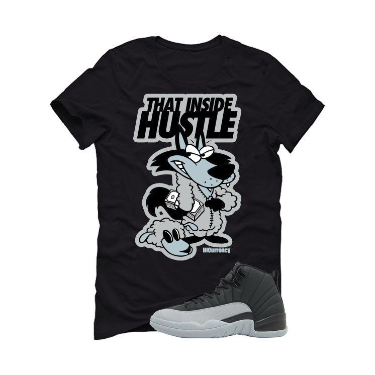 Air Jordan 12 Black/Wolf Grey Black T-Shirt (Inside Hustle)| illcurrency