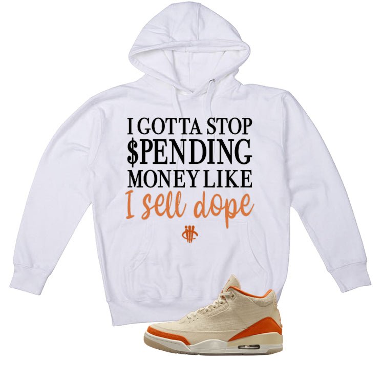 Air Jordan 3 WMNS Starfish White T-Shirt (Gotta Stop Spending Money)| illcurrency