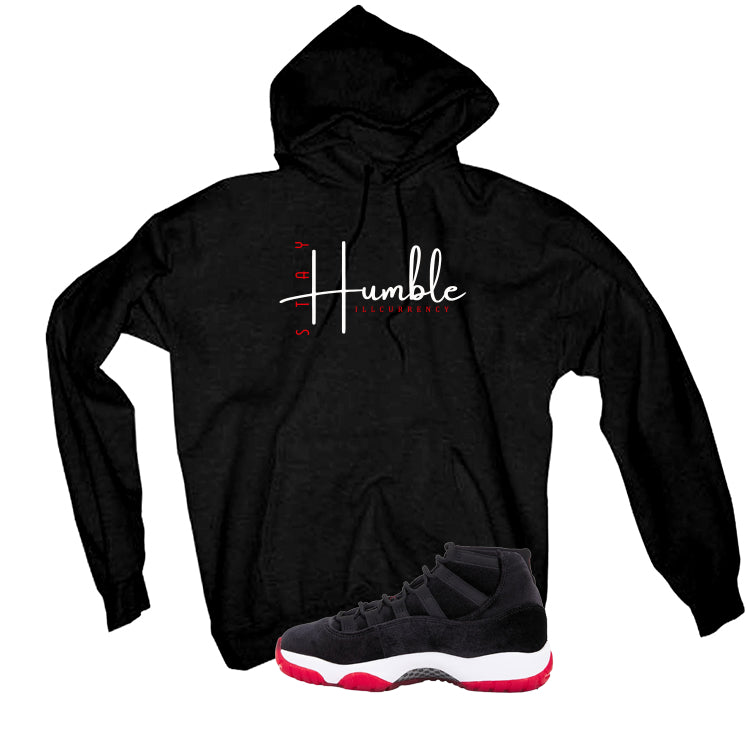 Air Jordan 11 Bred Velvet Black T-Shirt (Stay Humble)| illcurrency